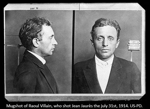 Mugshot of Raoul Villain, who shot Jean Jaurès the july 31st, 1914. US-PD. A villain.