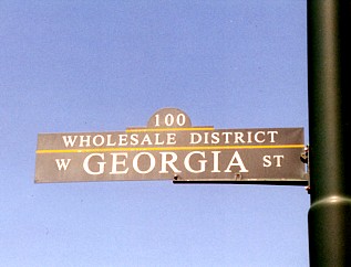 100 Block of West Georgia Street ( The Wholesale District )