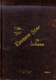 Willis Darwin Engle: The Eastern Star in Indiana (1899)